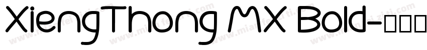 XiengThong MX Bold字体转换